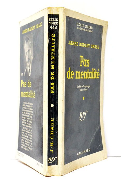 Pas de mentalité. Traduit de l'anglais par Robert Hervé.