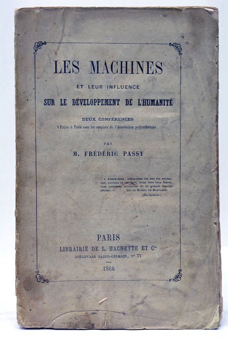PASSY (Frédéric). Les Machines et leur influence sur le developpement …