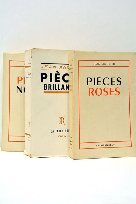 Pièces Roses. Le bal des voleurs. Le rendez-vous de sénils. …