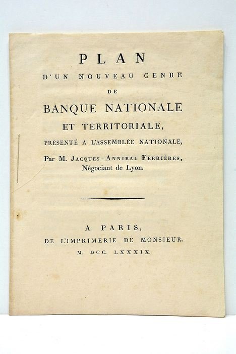 Plan d'un Nouveau Genre de Banque Nationale et Territoriale présenté …