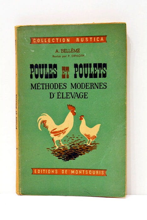 Poules et poulets. Méthodes modernes d'élevage.