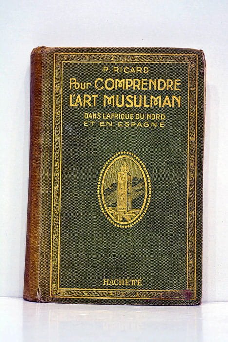 Pour comprendre l'art musulman dans l'Afrique du Nord et en …