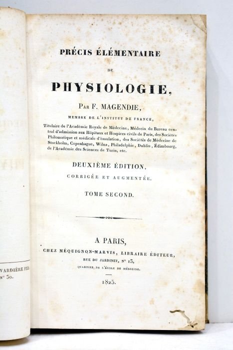 Précis élémentaire de Physiologie. Deuxième édition, corrigée et augmentée. Tome …