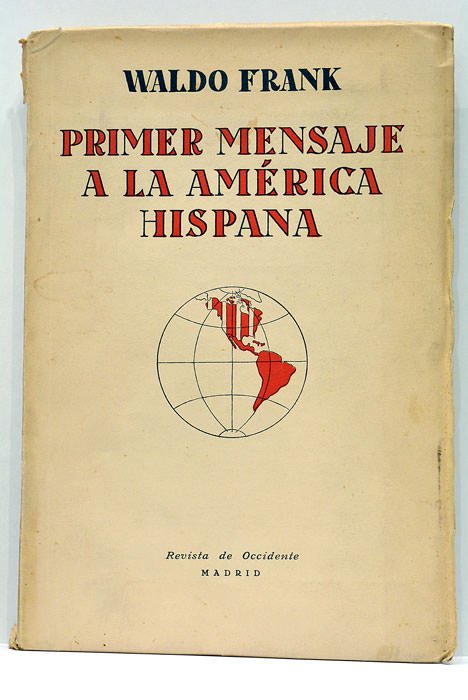 Primer mensaje a la América Hispana.