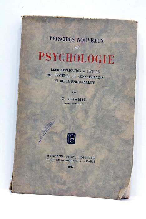 Principes nouveaux de psychologie. Leur application a l'étude des systèmes …