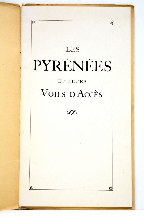 PYRENEES (Les) et leurs voies d'accès.