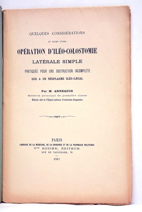 Quelques considérations au sujet d'une opération d'iléo-colostomie latérale simple pratiquée …