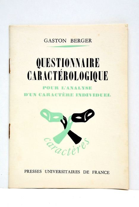 Questionnaire caractérologique pour l'analyse du caractère individuel.