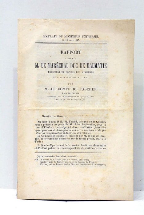 Rapport… au Duc de Dalmatie (sur la GUYANE FRANCAISE).