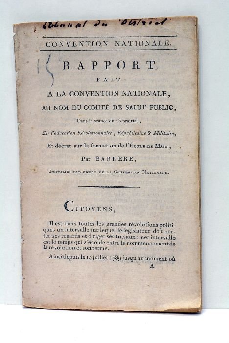 Rapport. sur l'Education révolutionnaire, républicaine et militaire et Décret de …