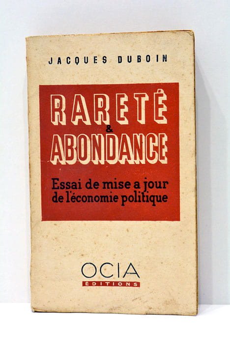 Rareté et abondance.
