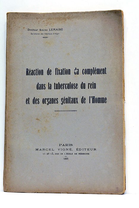 Réaction de fixation du complément dans la tuberculose du rein …