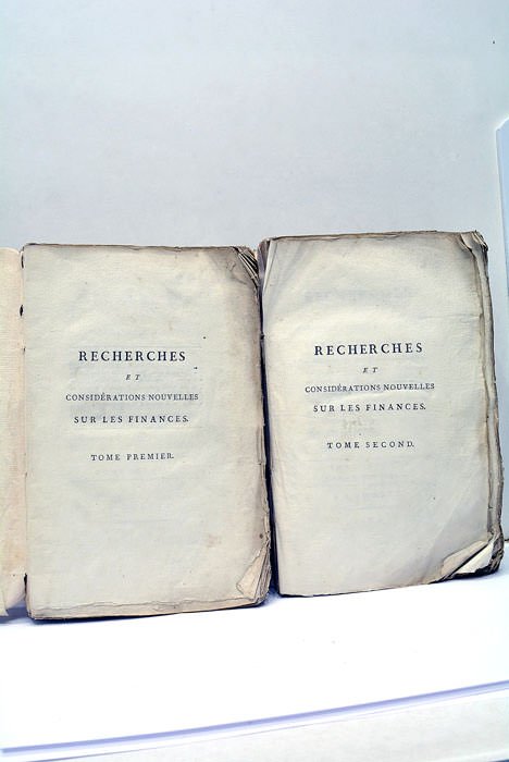 Recherches et Considérations sur les Finances; ou Mémoire sur leur …