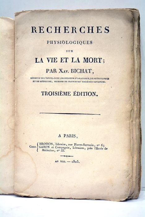 Recherches physiologiques sur la vie et la mort. Troisième édition.