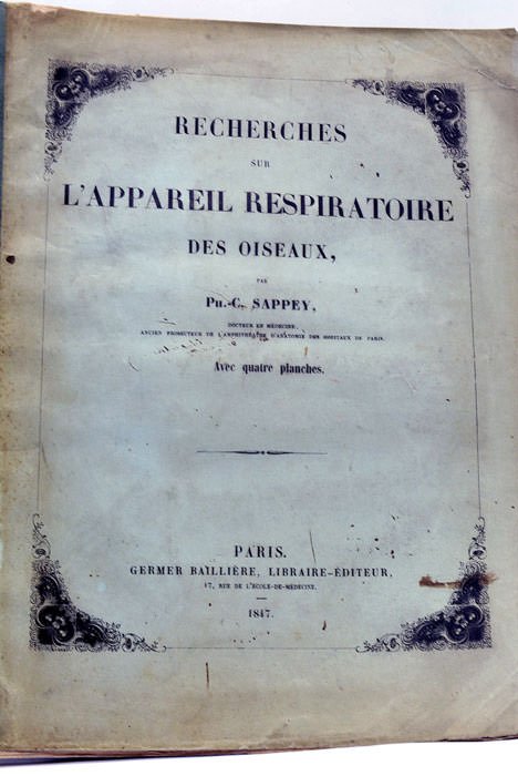 Recherches sur l’Appareil Respiratoire des Oiseaux. Avec un Atlas composé …
