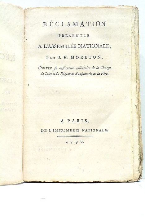 Réclamation présentée à l'Assemblée Nationale contre sa destitution arbitraire de …