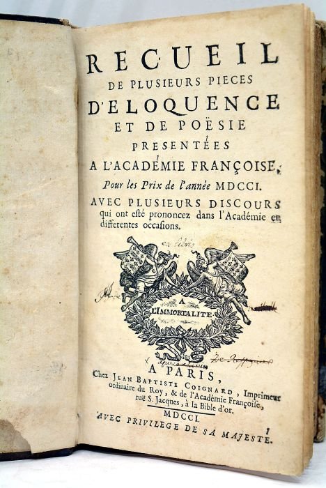 RECUEIL de plusieurs pièces d’éloquence et de poësie présentées à …