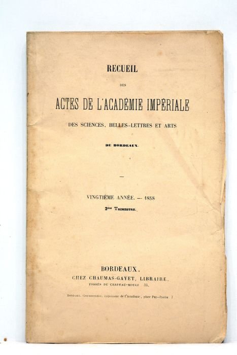 RECUEIL des actes de l'Académie Impériale des Sciences, Belles-Lettres et …