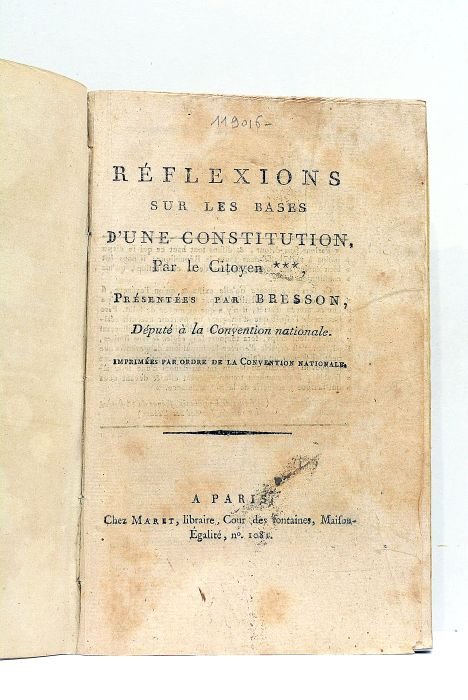 Réflexions sur les bases d'une Constitution par le Citoyen ***, …