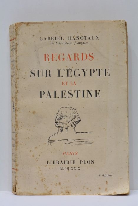 Regards sur l'Égypte et la Palestine. Avec 6 croquis originaux …