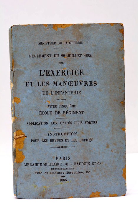 RÈGLEMENT DU 29 JUILLET 1884 SUR L'EXERCICE ET LES MANOEUVRES …