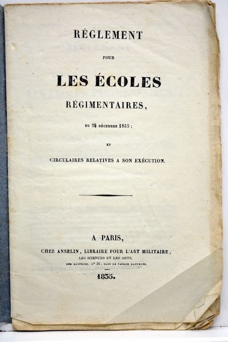 REGLEMENT pour les écoles régimentaires du 28 décembre 1835 et …