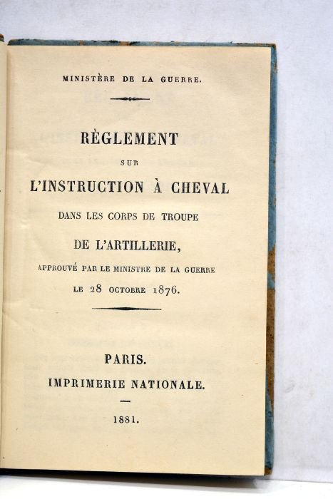 REGLEMENT sur l'instruction à cheval dans les corps de troupe …