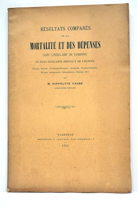 Résultats comparés de la mortalité et des dépenses dans l'Hotel-Dieu …