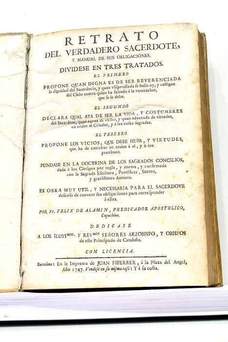 Retrato del verdadero Sacerdote, y manual de sus obligaciones. Dividese …