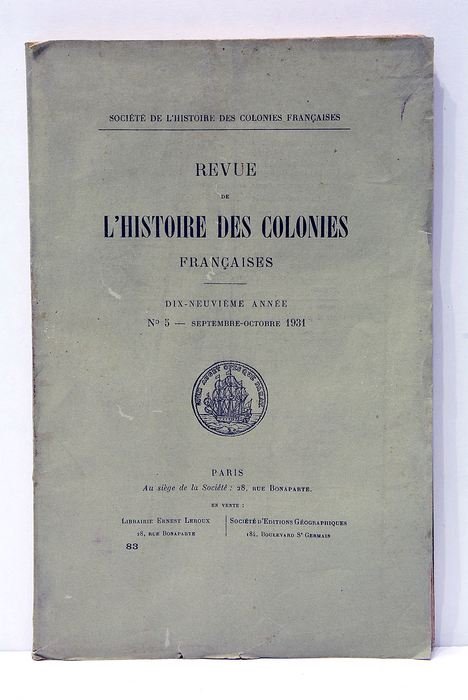 Revue de l'histoire des colonies françaises. No 5.