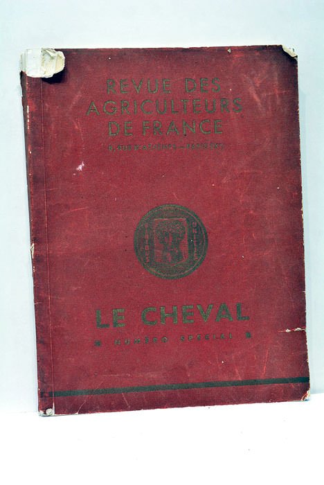 REVUE des Agriculteurs de France. Le Cheval. Numéro Spécial.