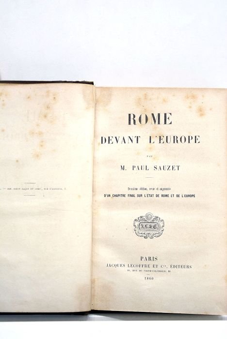 Rome devant l'Europe. Deuxième édition, revue et augmentée d'un chapitre …