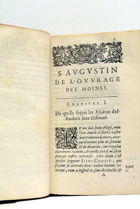 Sainct Augustin de l'Ouvrage des Moynes. Ensemble quelques pièces de …