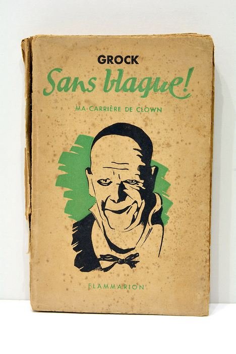 Sans blague ! Ma carrière de clown.