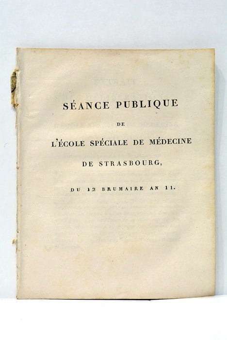 SEANCE PUBLIQUE de l'Ecole Spéciale de Médecine de Strasbourg, du …