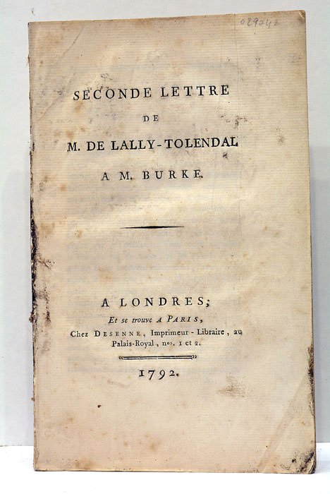 Seconde lettre à M. Burke. A Londres, et se trouve …