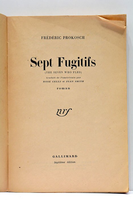 Sept Fugitifs. (The seven who fled). Traduit de l'américain par …
