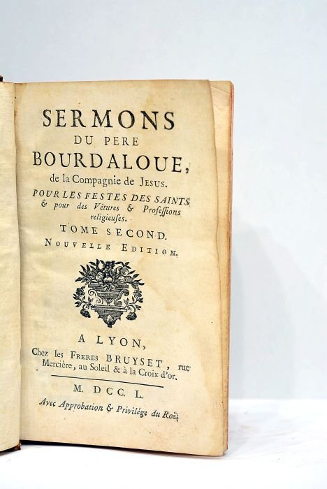 Sermons du père Bordaloue, de la Compagnie de Jesus, pour …