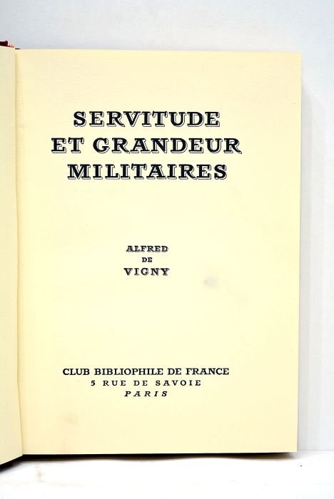 Servitude et grandeur militaires.