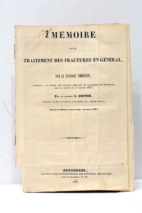 SEUTIN (L.). Mémoire sur le Traitement des Fractures en Général, …