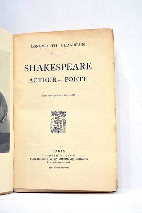 Shakespeare. Acteur - Poète. Avec une gravure hors texte. 6e …