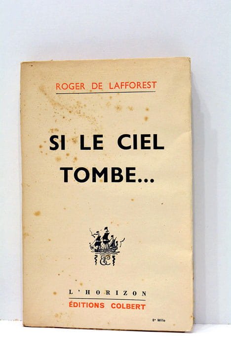 Si le ciel tombe …