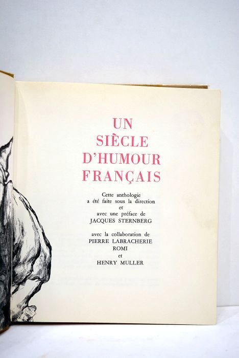 SIECLE (Un) d'humour français. Cette anthologie a été faite sous …