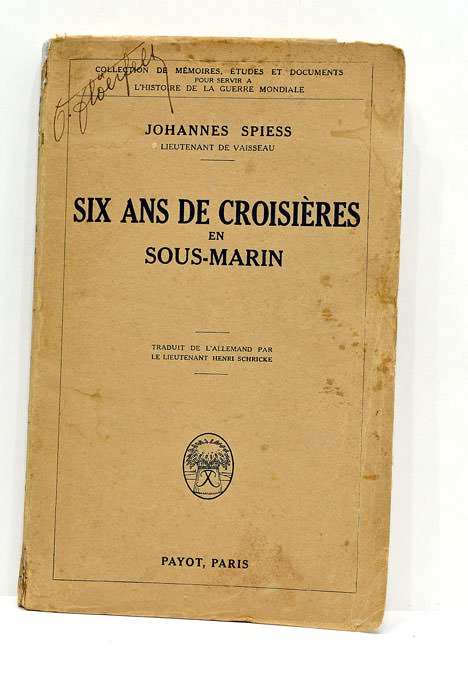 Six ans de croisières en Sous-Marin.