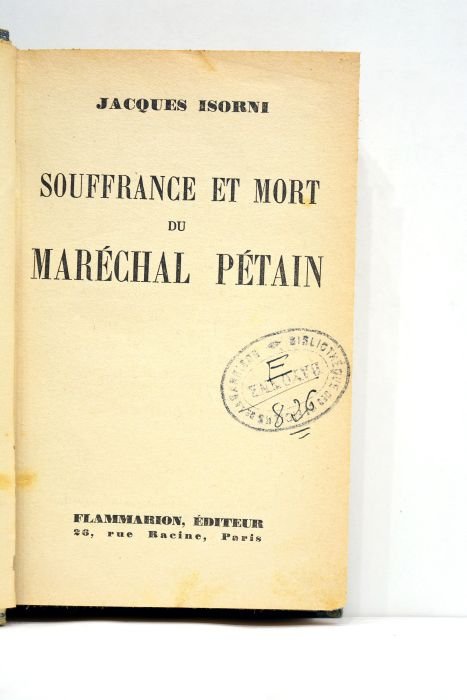 Souffrance et mort du maréchal Pétain.