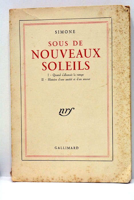 Sous de nouveaux soleils. I. Quand s'allumait la rampe. II. …