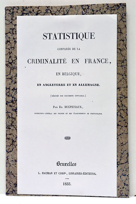 Statistique comparée de la Criminalité en France, en Belgique, en …