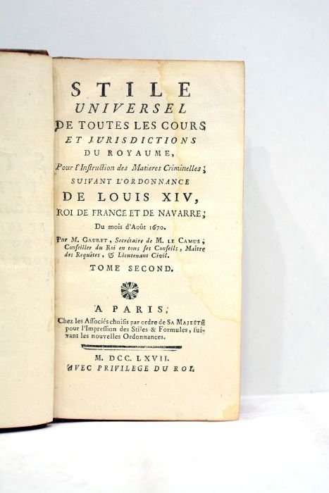 Stile universel de toutes les cours et jurisdictions du royaume, …