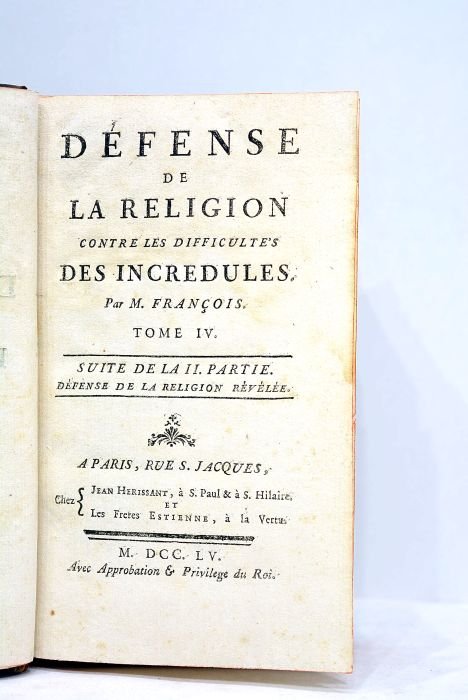 Suite des preuves de la religion. Tome VIII. Défense de …