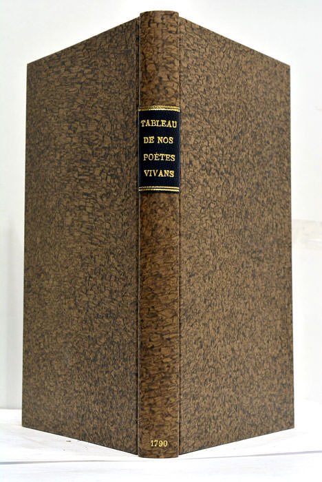 Tableau de nos poètes vivans, par ordre alphabétique. Année 1790.
